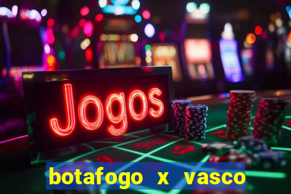 botafogo x vasco ao vivo futemax